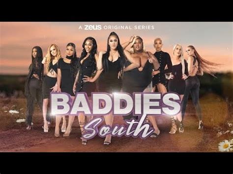 Baddies South Season 1 Episode 1 Out With the。